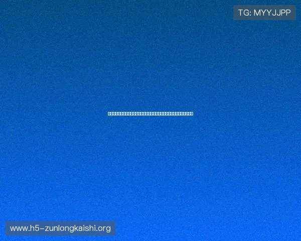 专业打造真人视讯旗舰厅登录线路全天候保护您的账户安全享受极致畅玩体验 专业打造真人视讯旗舰厅登录线路全天候保护您的账户安全享受极致畅玩体验